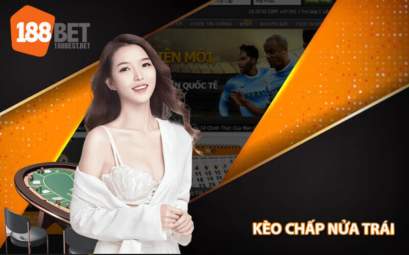 Kèo Chấp Nửa Trái